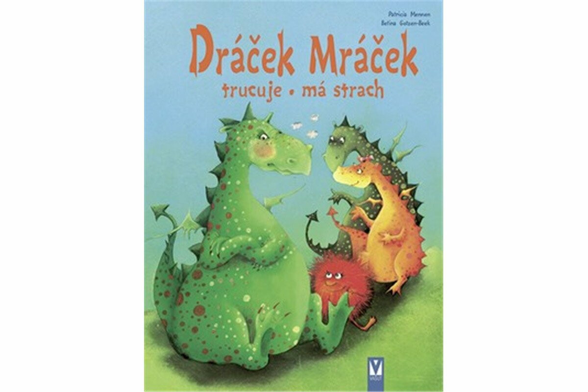 Kniha Dráček Mráček trucuje, má strach