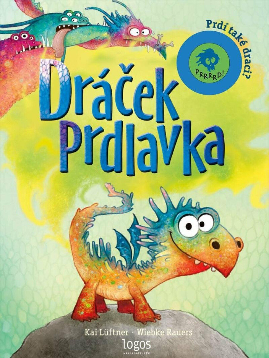 Dráček Prdlavka – Prdí také draci? – Kai Lüftner