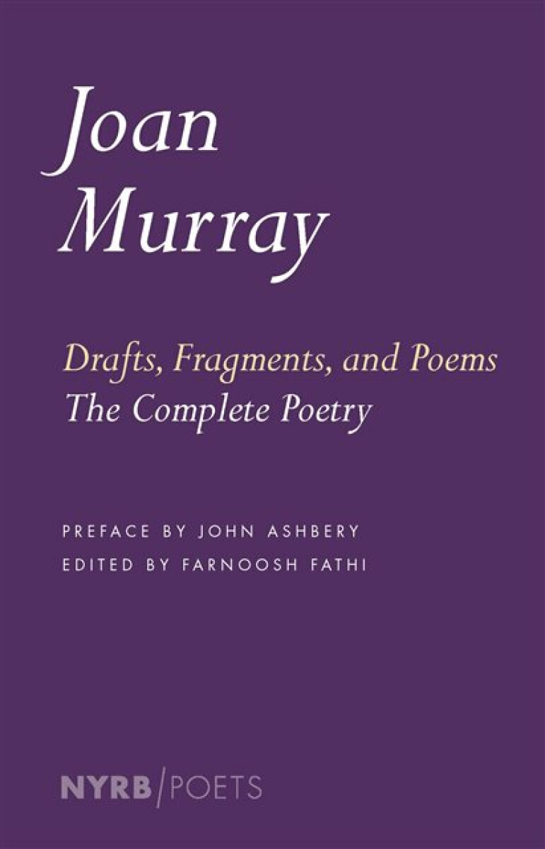 Kniha Drafts, Fragments, And Poems