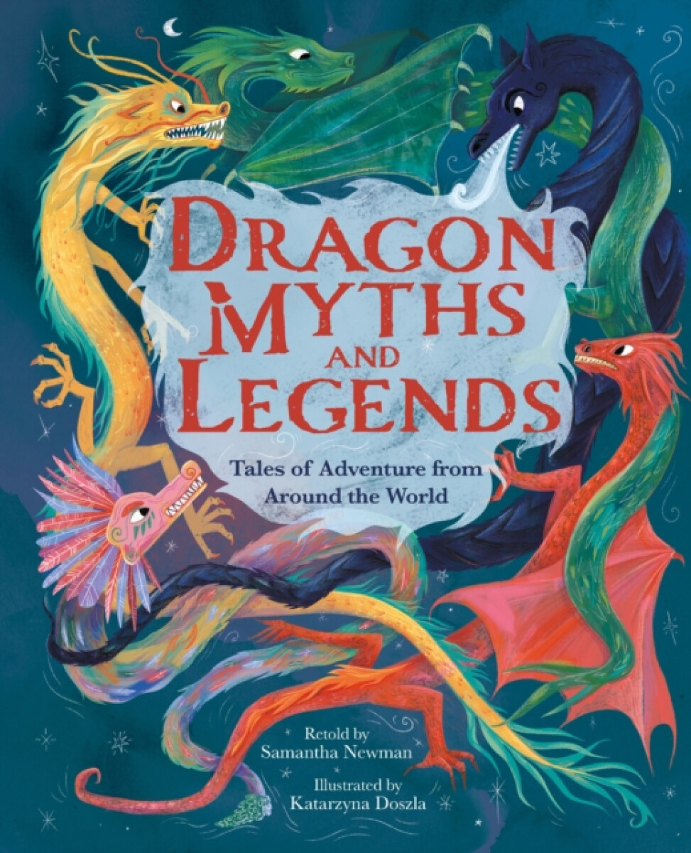 Kniha Dragon Myths and Legends
