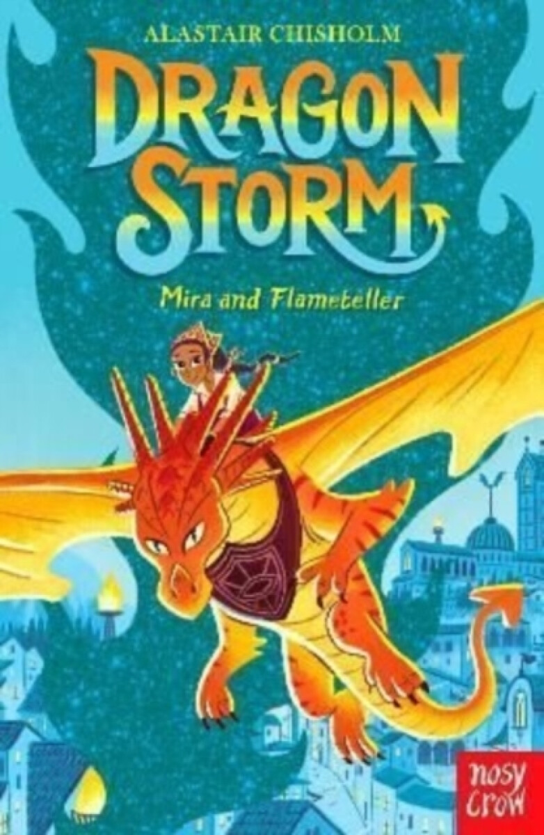 Kniha Dragon Storm: Mira and Flameteller