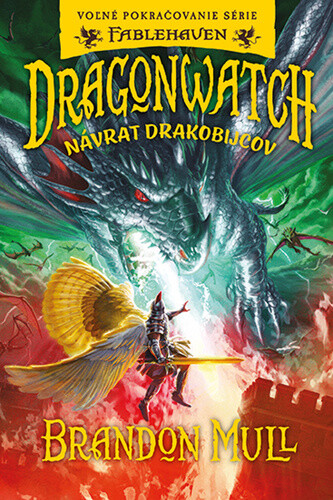 Kniha Dragonwatch Návrat drakobijcov