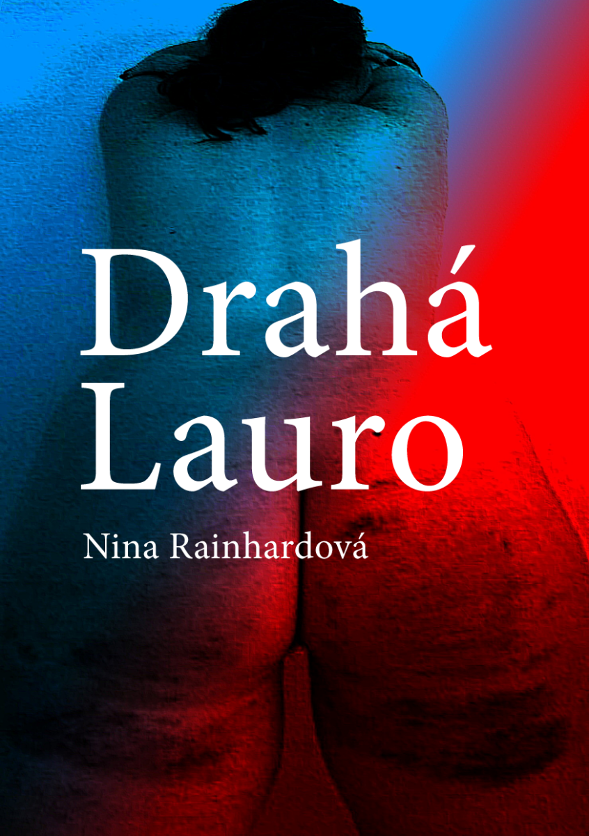 Drahá Lauro - Nina Rainhardová