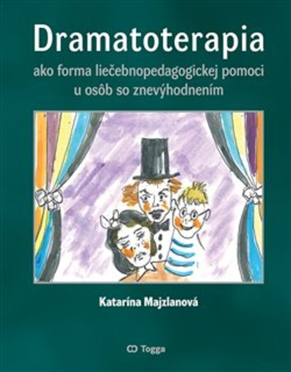 Kniha Dramatoterapia ako forma liečebnopedagogickej pomoci u osôb so znevýhodnením