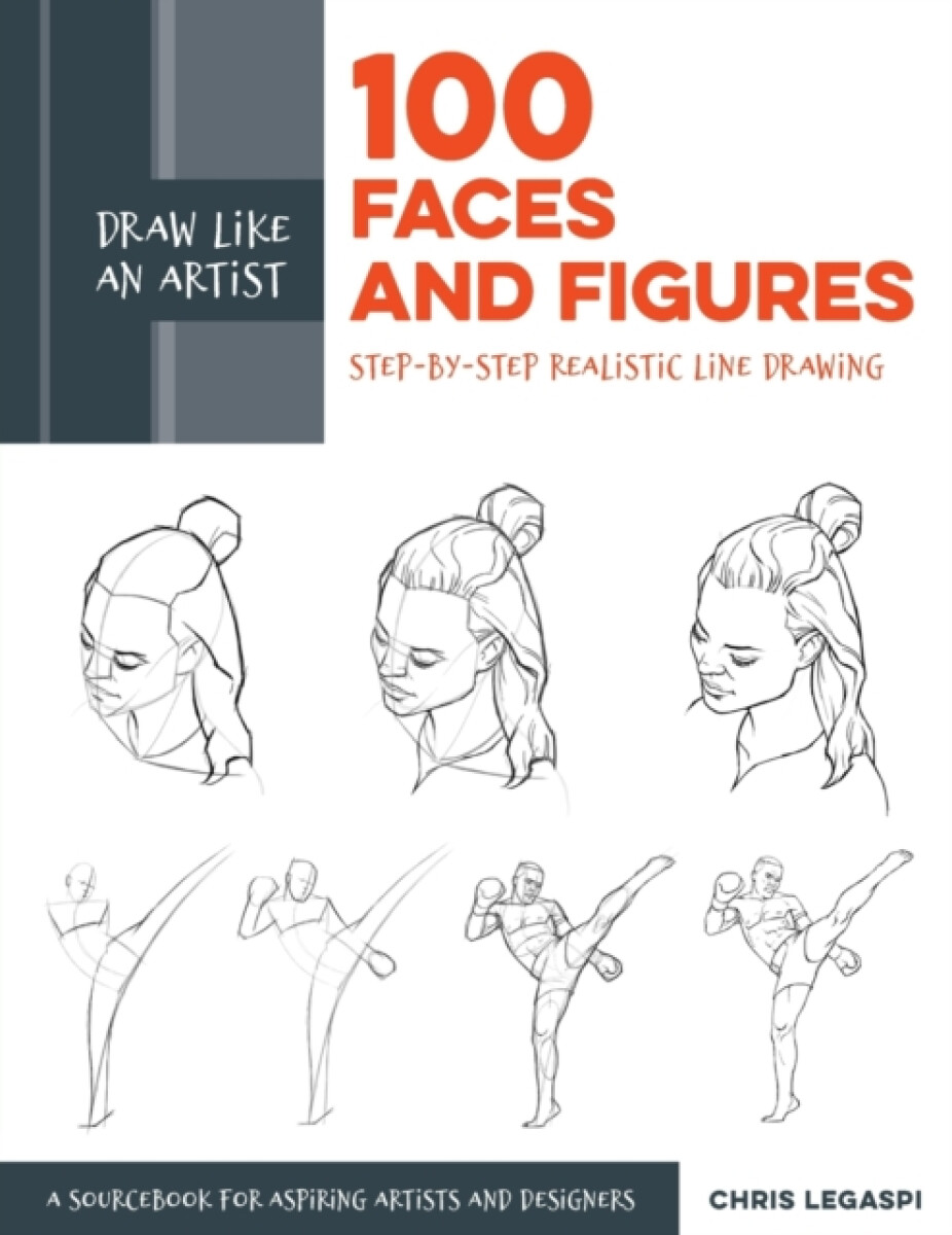 Kniha Draw Like an Artist: 100 Faces and Figures