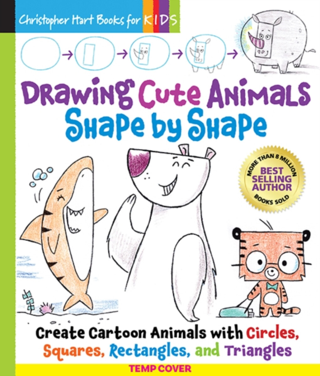 Kniha Drawing Cute Animals Shape by Shape