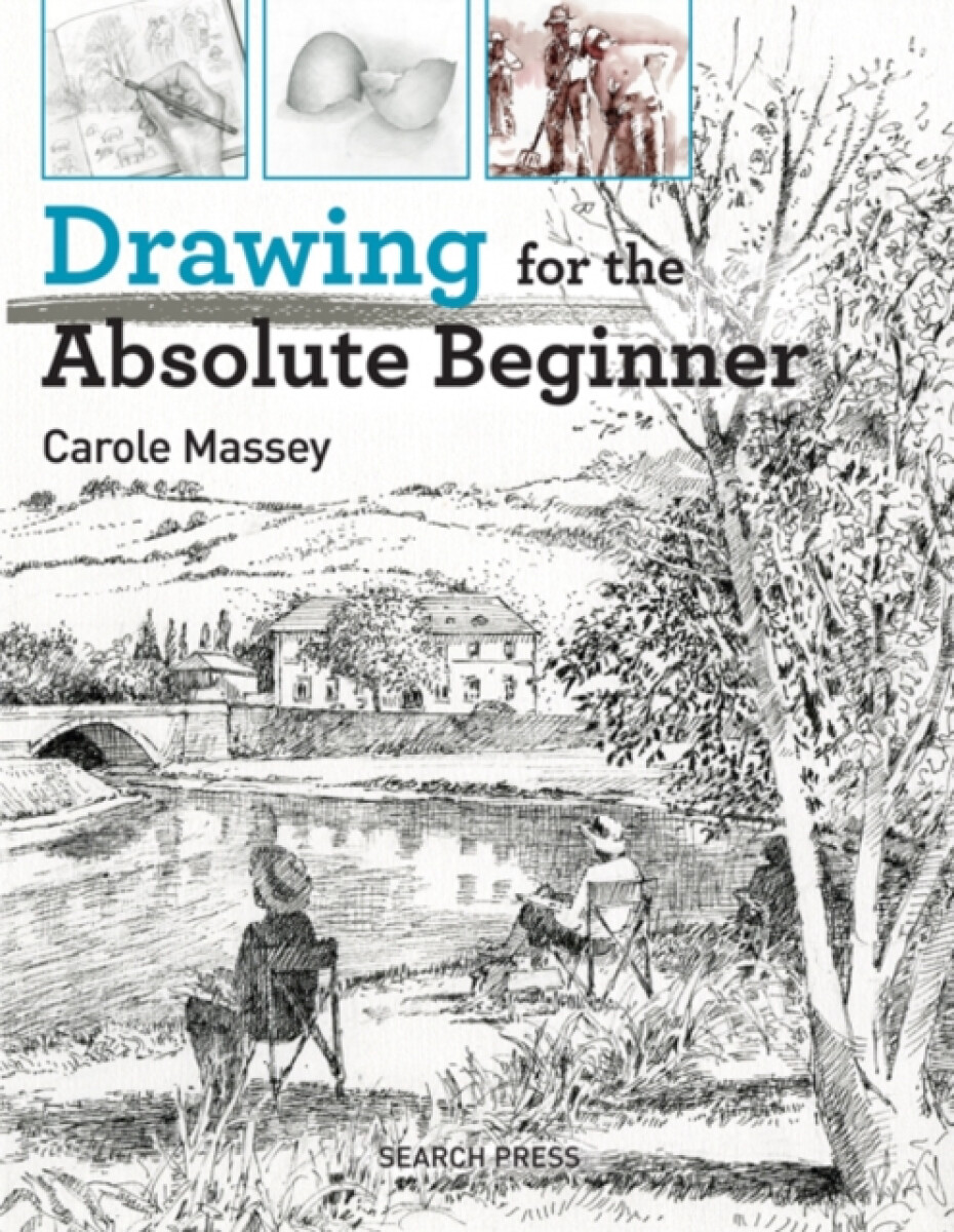 Kniha Drawing for the Absolute Beginner
