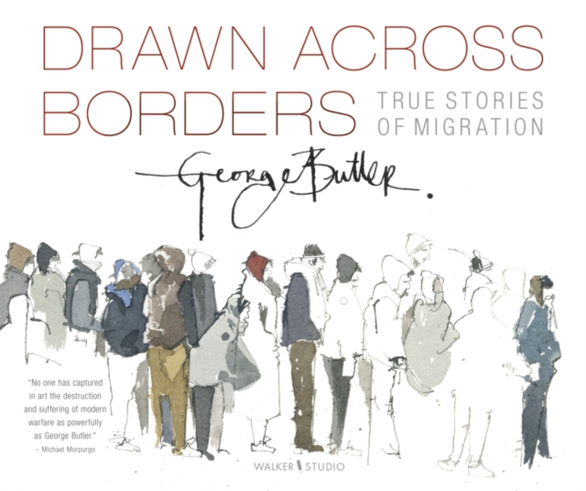 Kniha Drawn Across Borders: True Stories of Migration