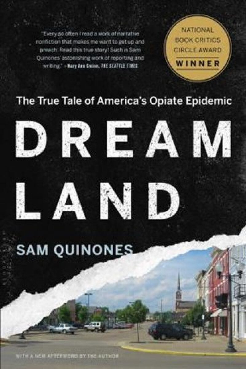 Kniha Dreamland: The True Tale of America´s Opiate Epidemic