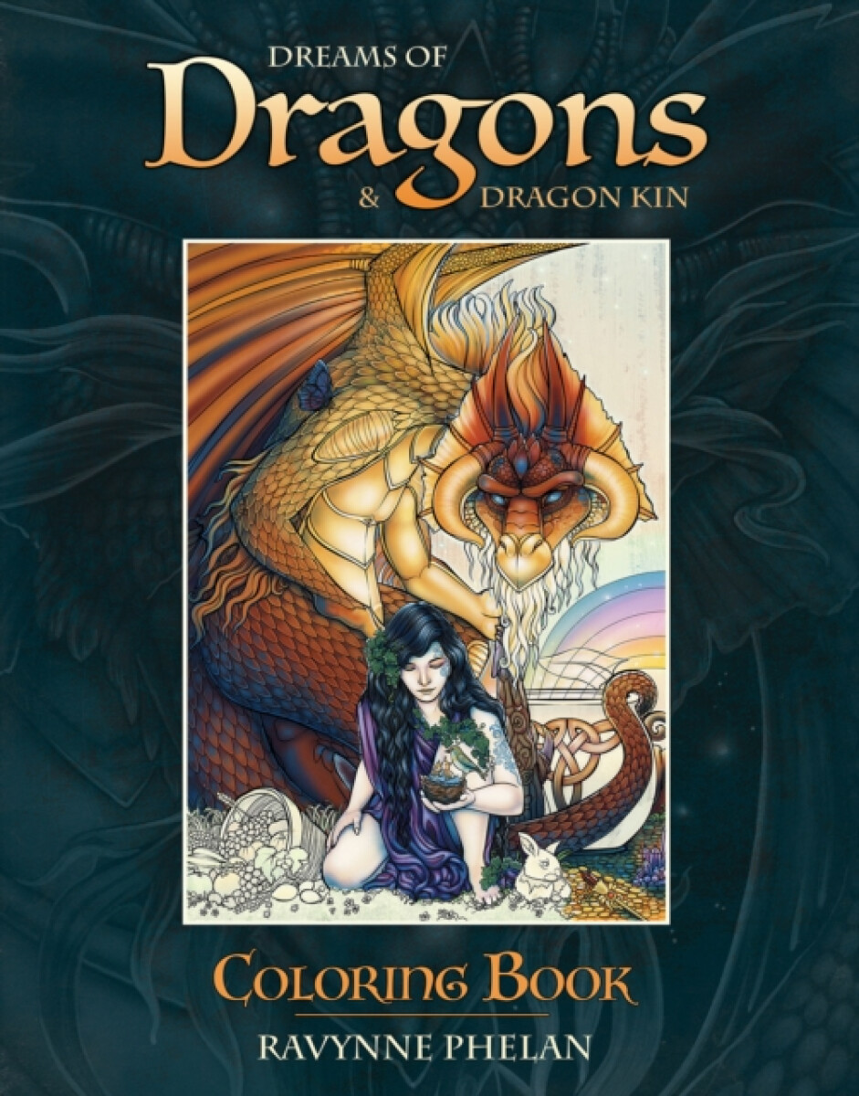 Kniha Dreams of Dragons a Dragon Kin Coloring Book