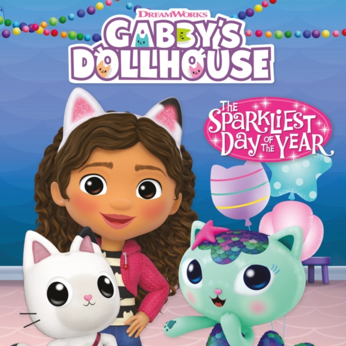 Kniha DreamWorks Gabby's Dollhouse: The Sparkliest Day of the Year