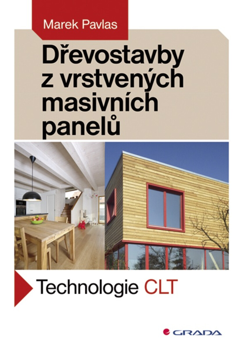 Dřevostavby z vrstvených masivních panelů - Marek Pavlas
