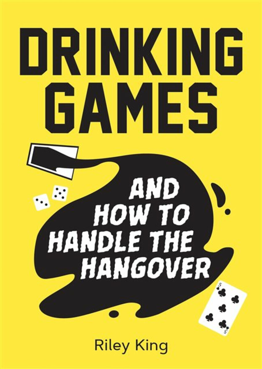 Kniha Drinking Games and How to Handle the Hangover