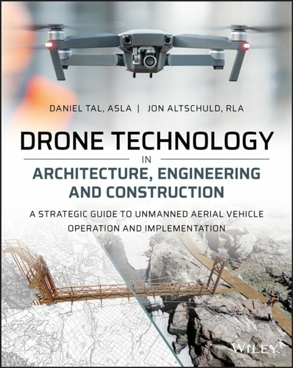Kniha Drone Technology in Architecture, Engineering and Construction