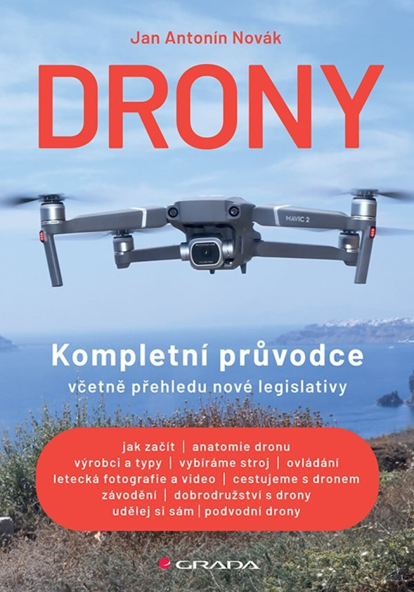 Kniha Drony - Kompletní průvodce včetně přehledu nové legislativy