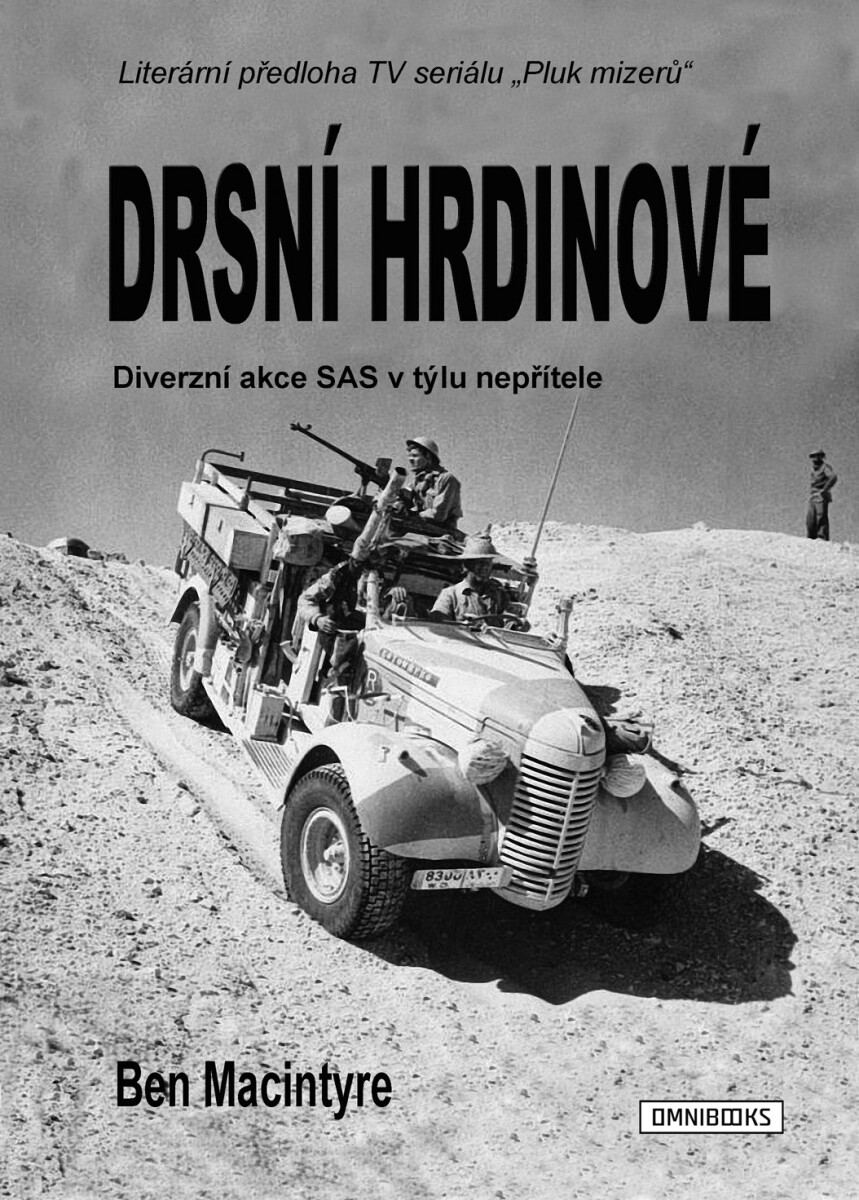 Levně Drsní hrdinové - Ben Macintyre