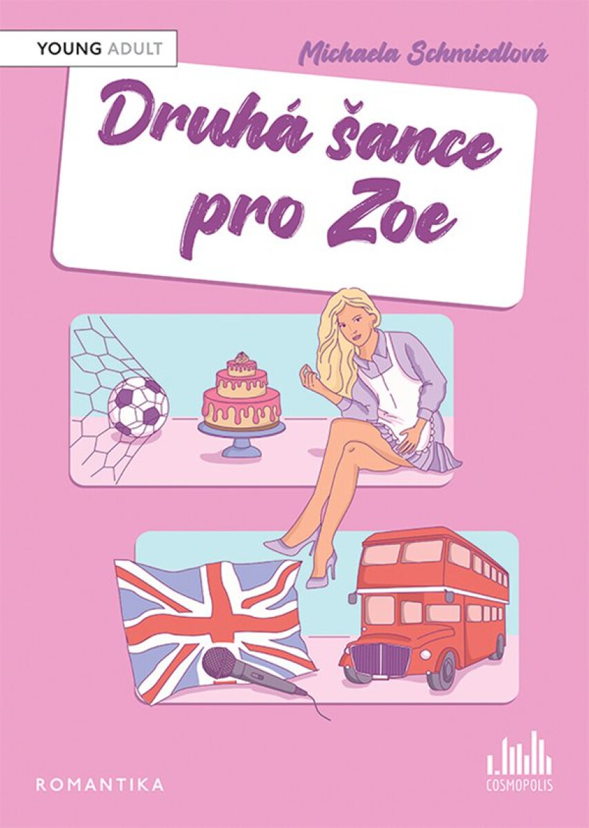 Druhá šance pro Zoe - Michaela Schmiedlová