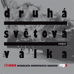 Levně Druhá světová válka - Marek Janáč - audiokniha