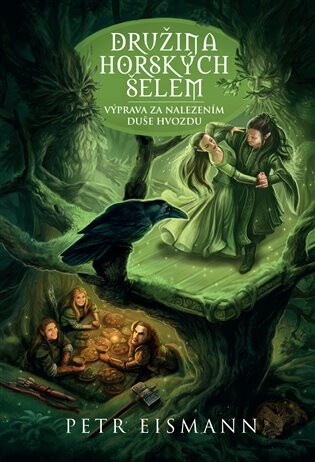 Kniha Družina Horských šelem 7 - Výprava za nalezením duše hvozdu