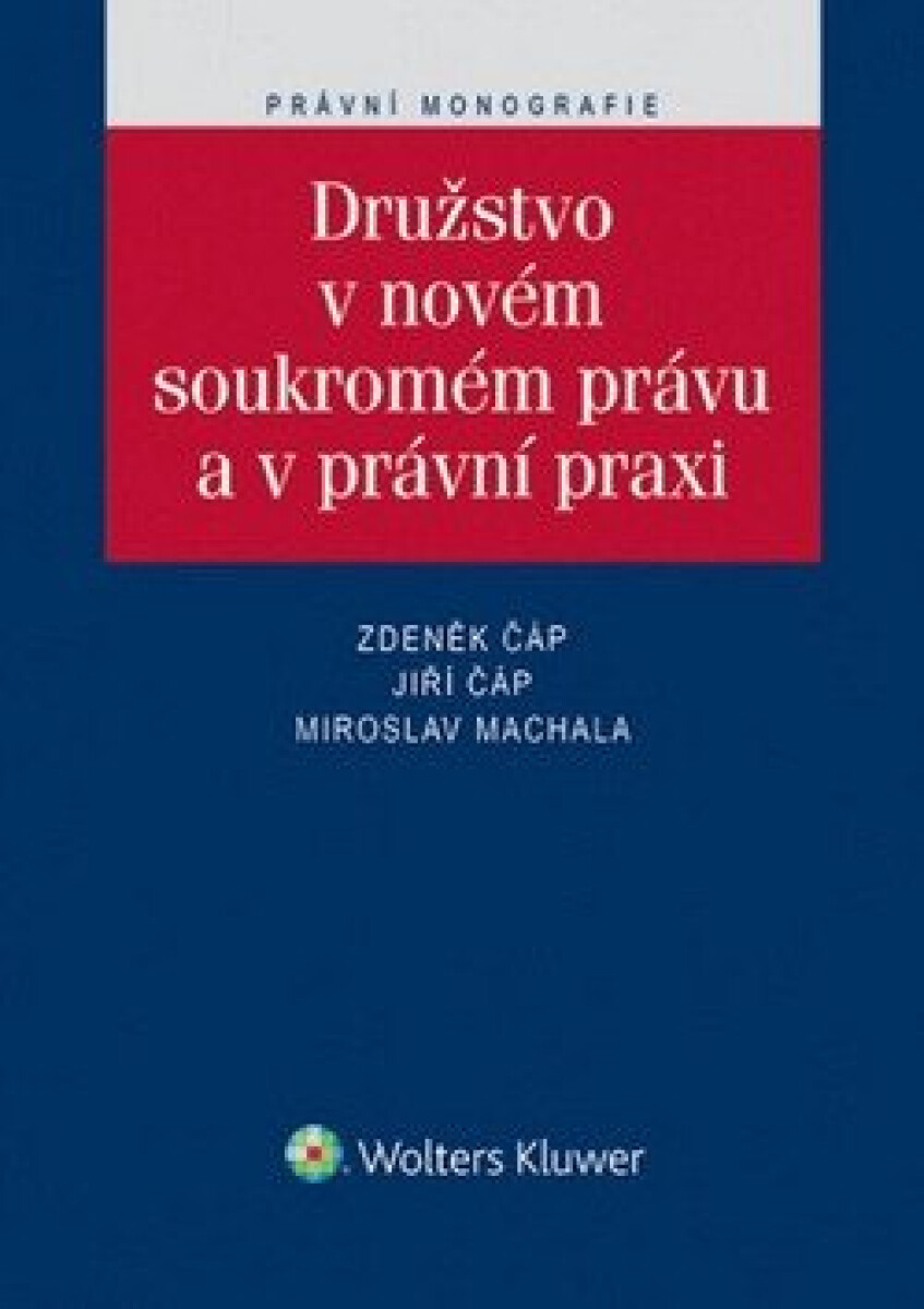 Kniha Družstvo v novém soukromém právu a právní praxi