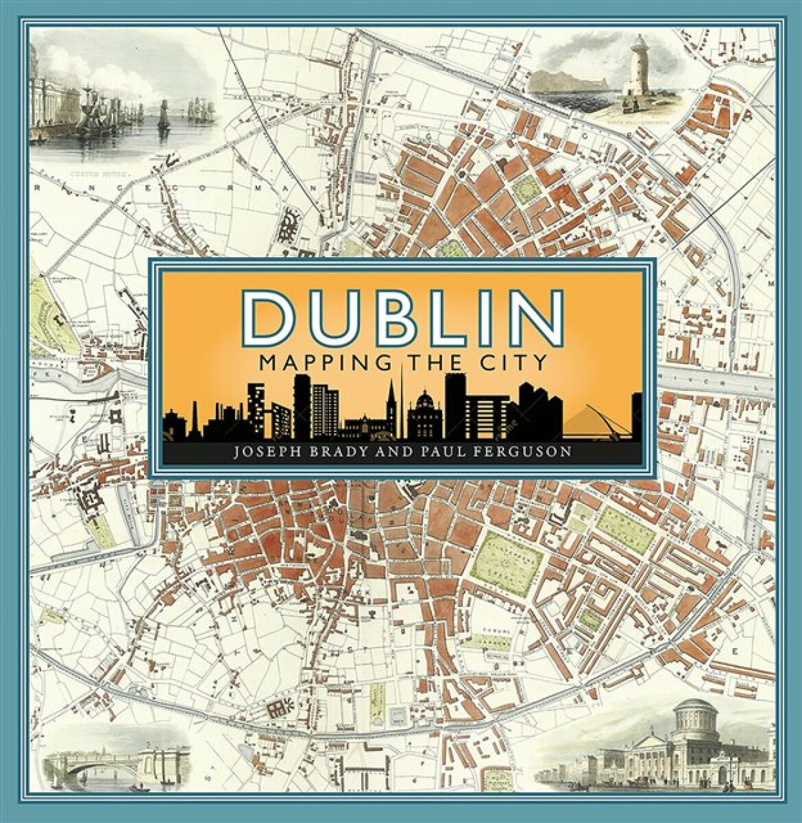 Kniha Dublin: Mapping the City