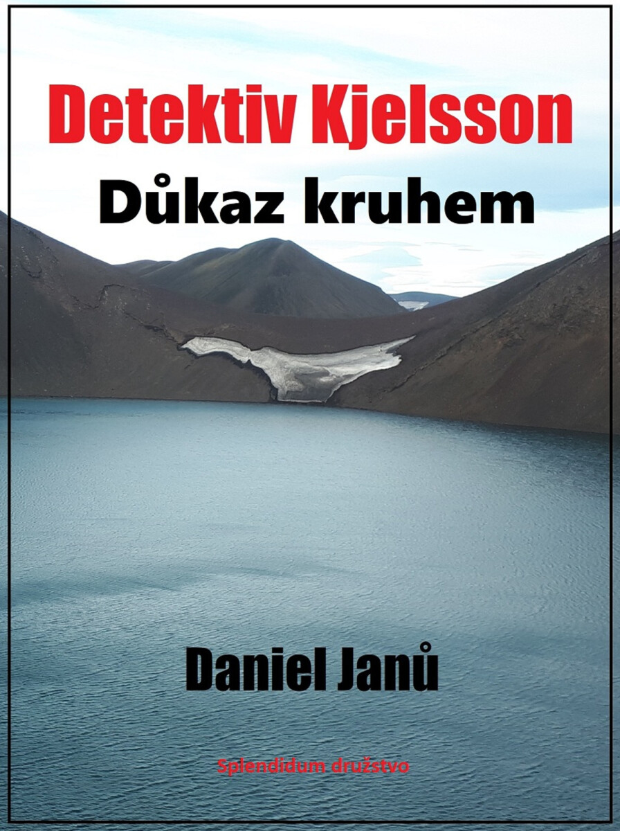 Důkaz kruhem - Daniel Janů