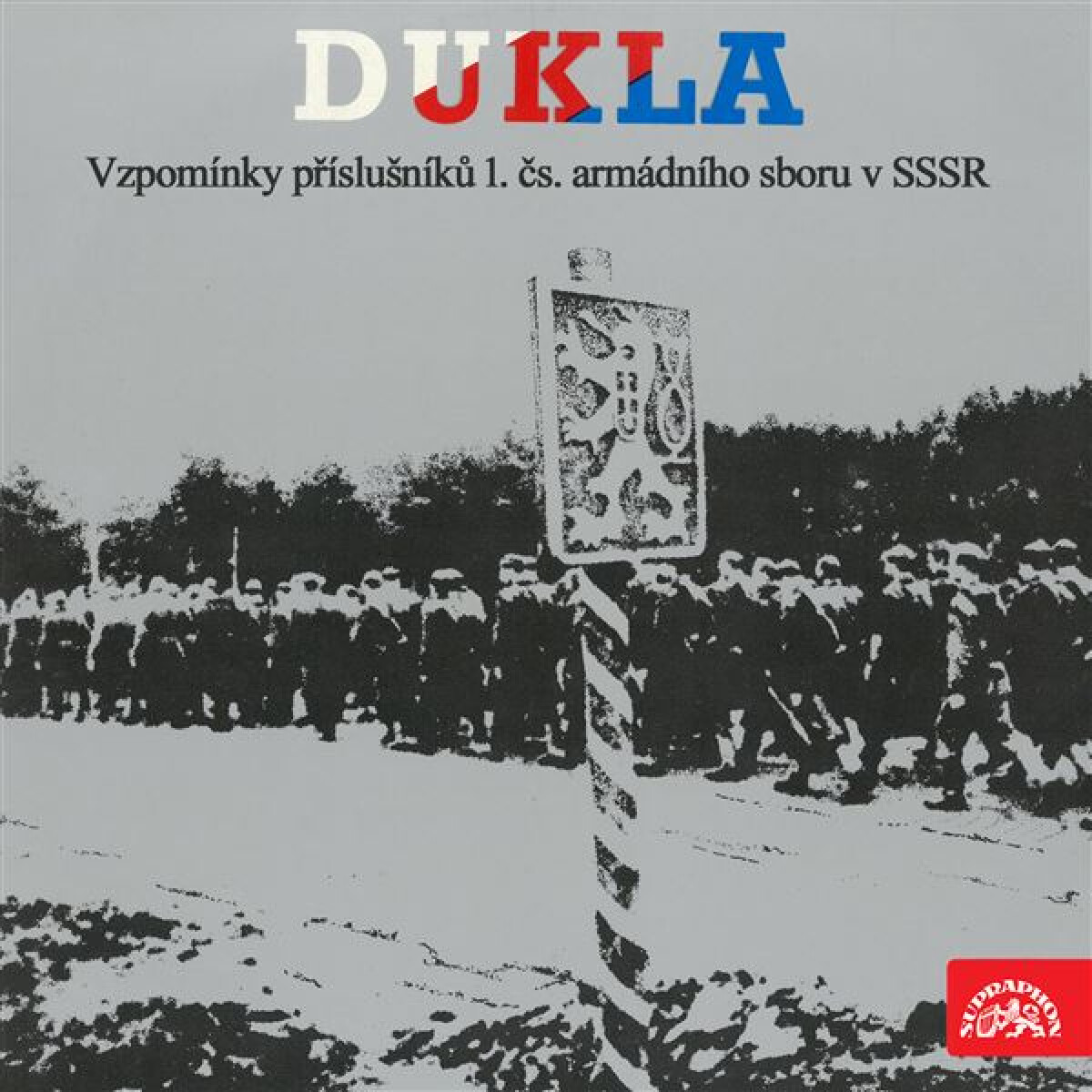 Levně Dukla. Vzpomínky příslušníků 1.čs.armádního sboru v SSSR - audiokniha