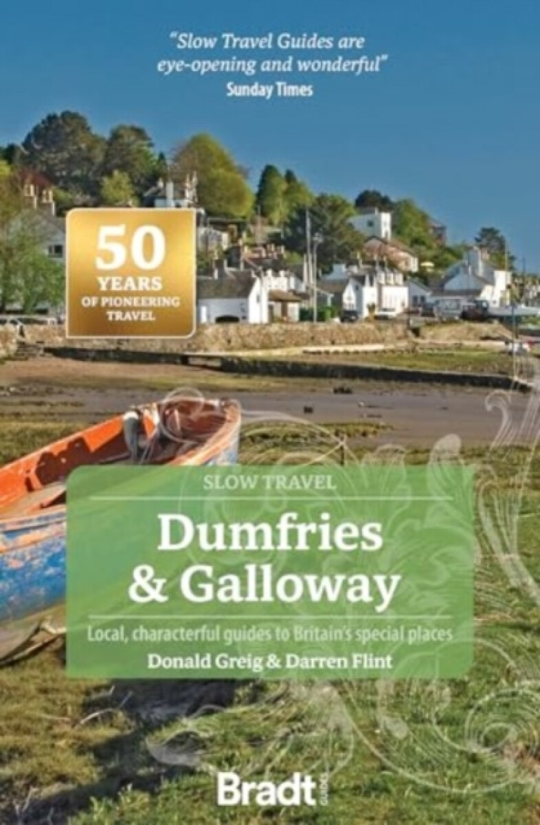 Kniha Dumfries and Galloway (Slow Travel)