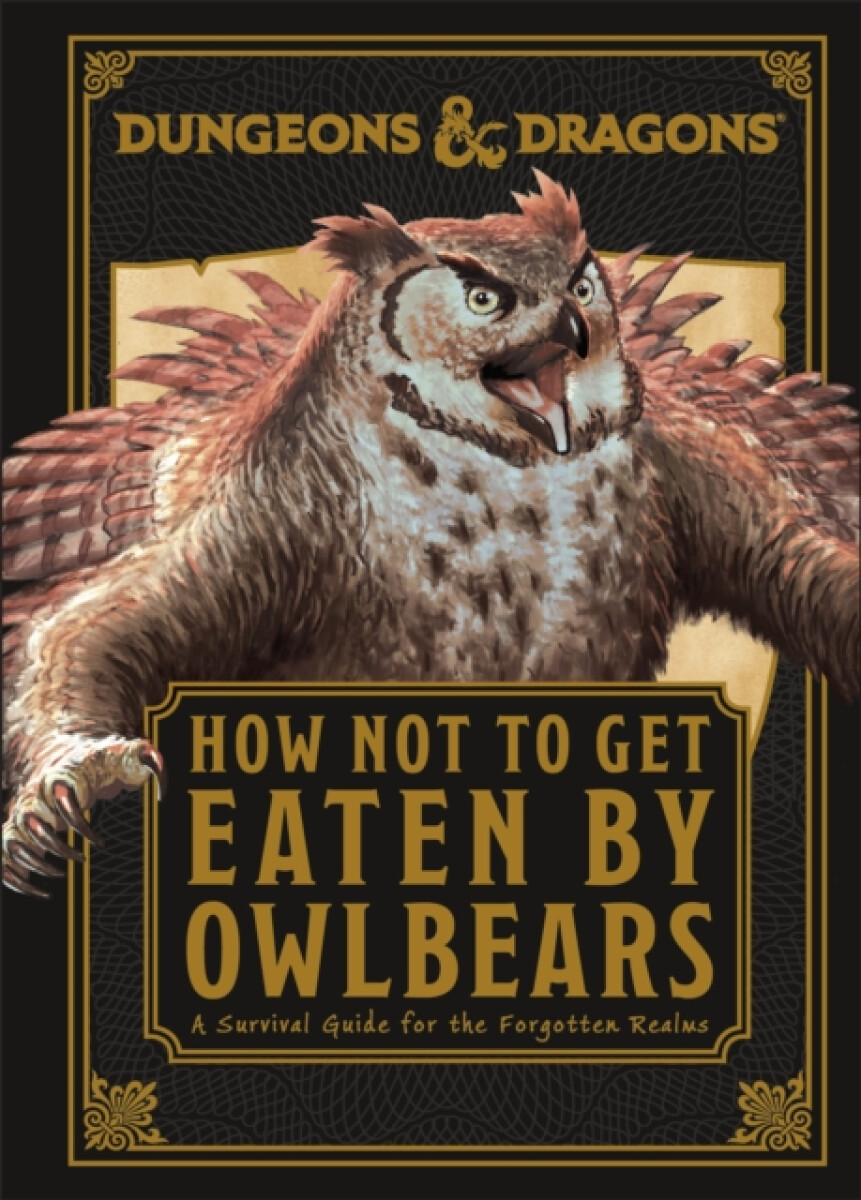 Kniha Dungeons a Dragons How Not To Get Eaten by Owlbears