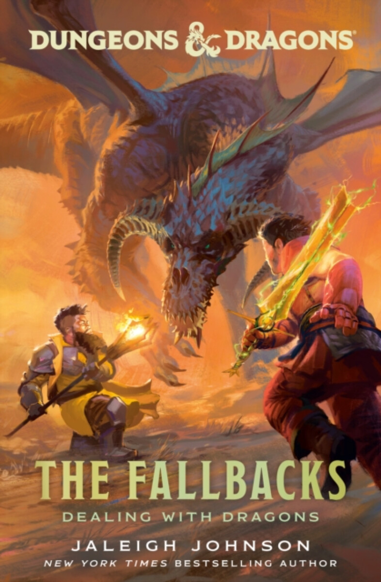 Kniha Dungeons & Dragons: The Fallbacks: Dealing with Dragons