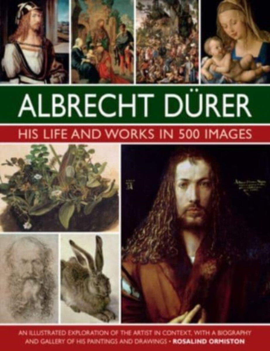 Kniha Durer: His Life and Works in 500 Images