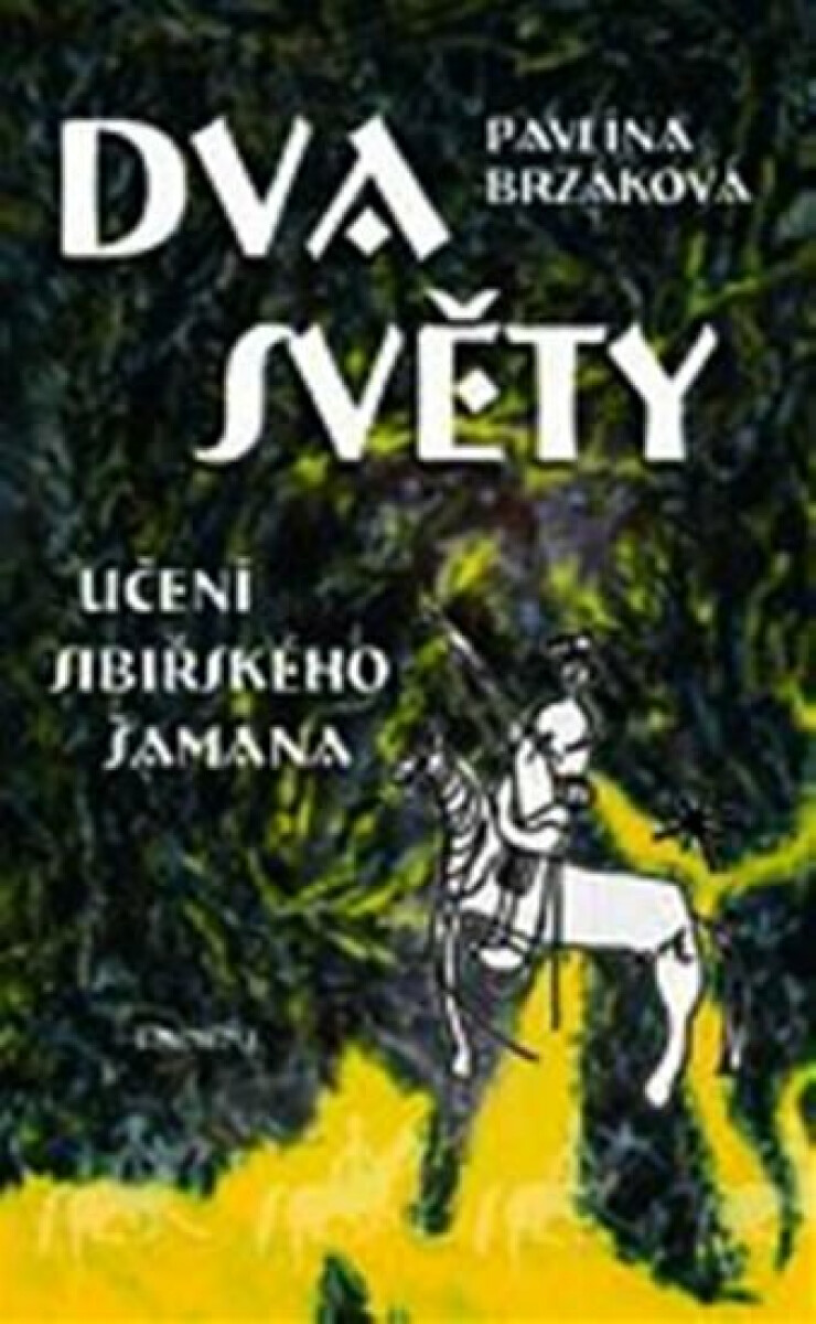 Dva světy - Pavlína Brzáková | Knihy Dobrovský
