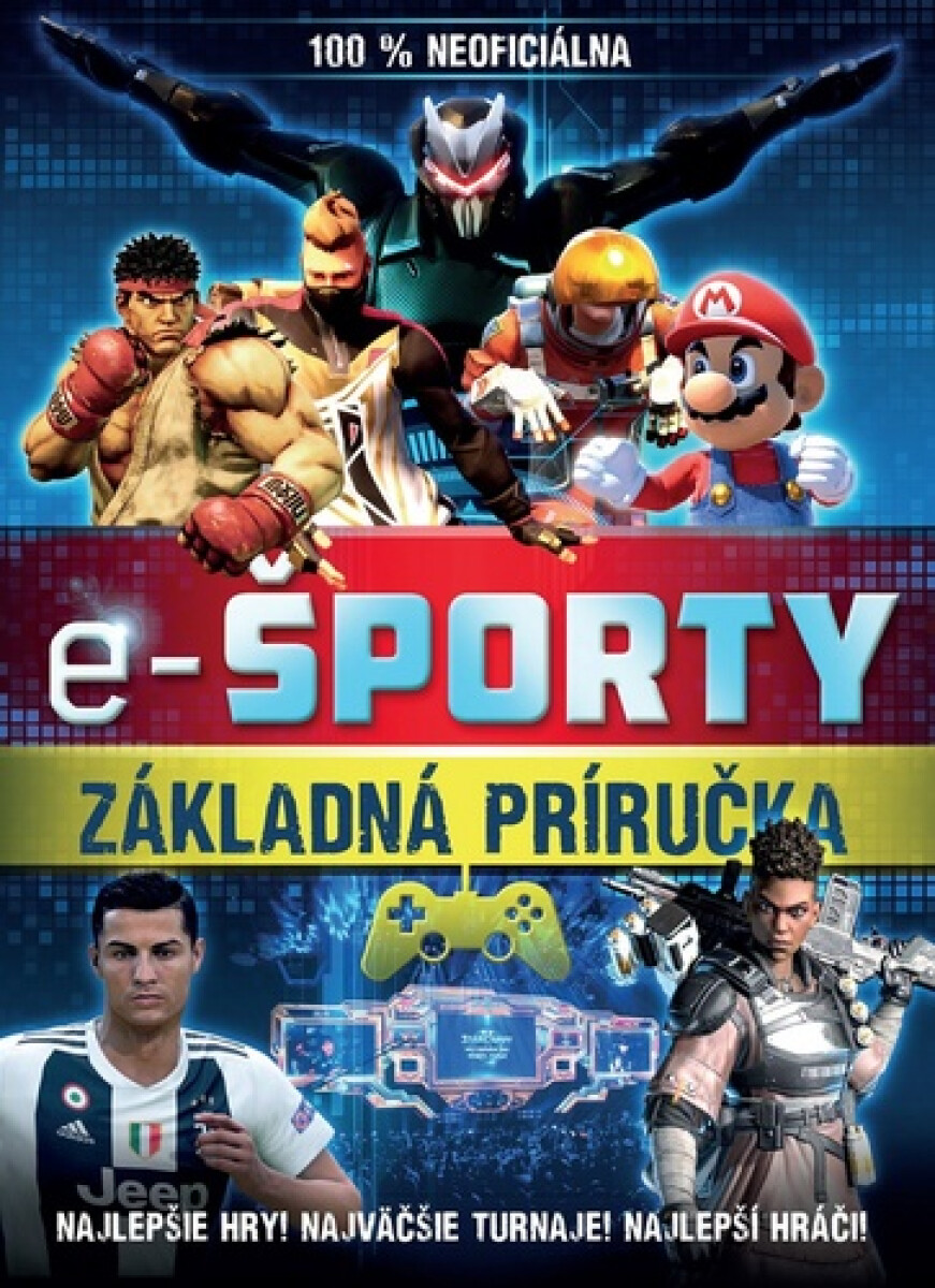 Kniha E-športy – 100 % neoficiálna príručka