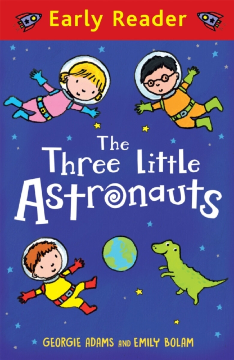 Kniha Early Reader: The Three Little Astronauts