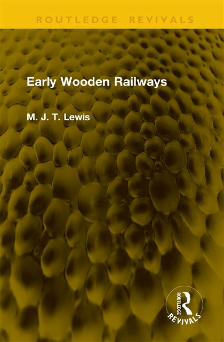 Kniha Early Wooden Railways