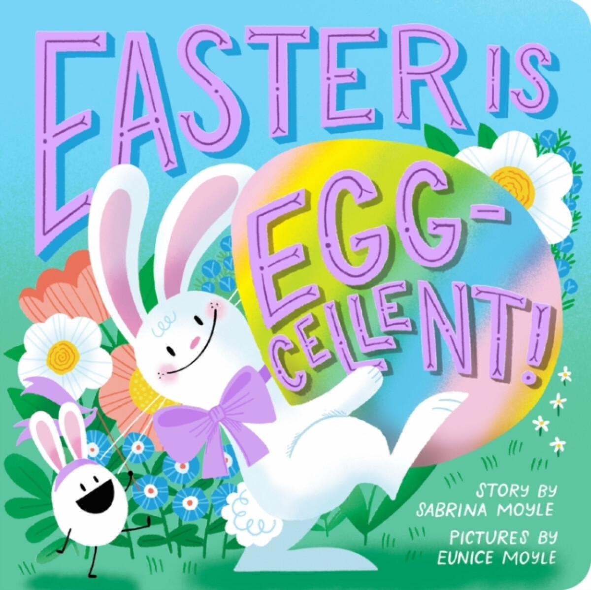 Kniha Easter Is Egg-cellent! (A Hello!Lucky Book)