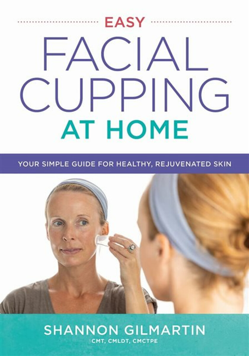 Kniha Easy Facial Cupping at Home