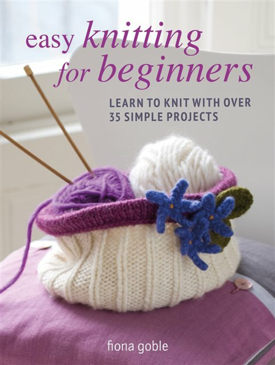 Kniha Easy Knitting for Beginners