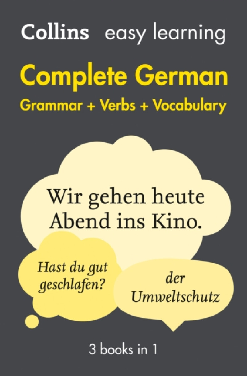 Kniha Easy Learning German Complete Grammar, Verbs and Vocabulary (3 books in 1)