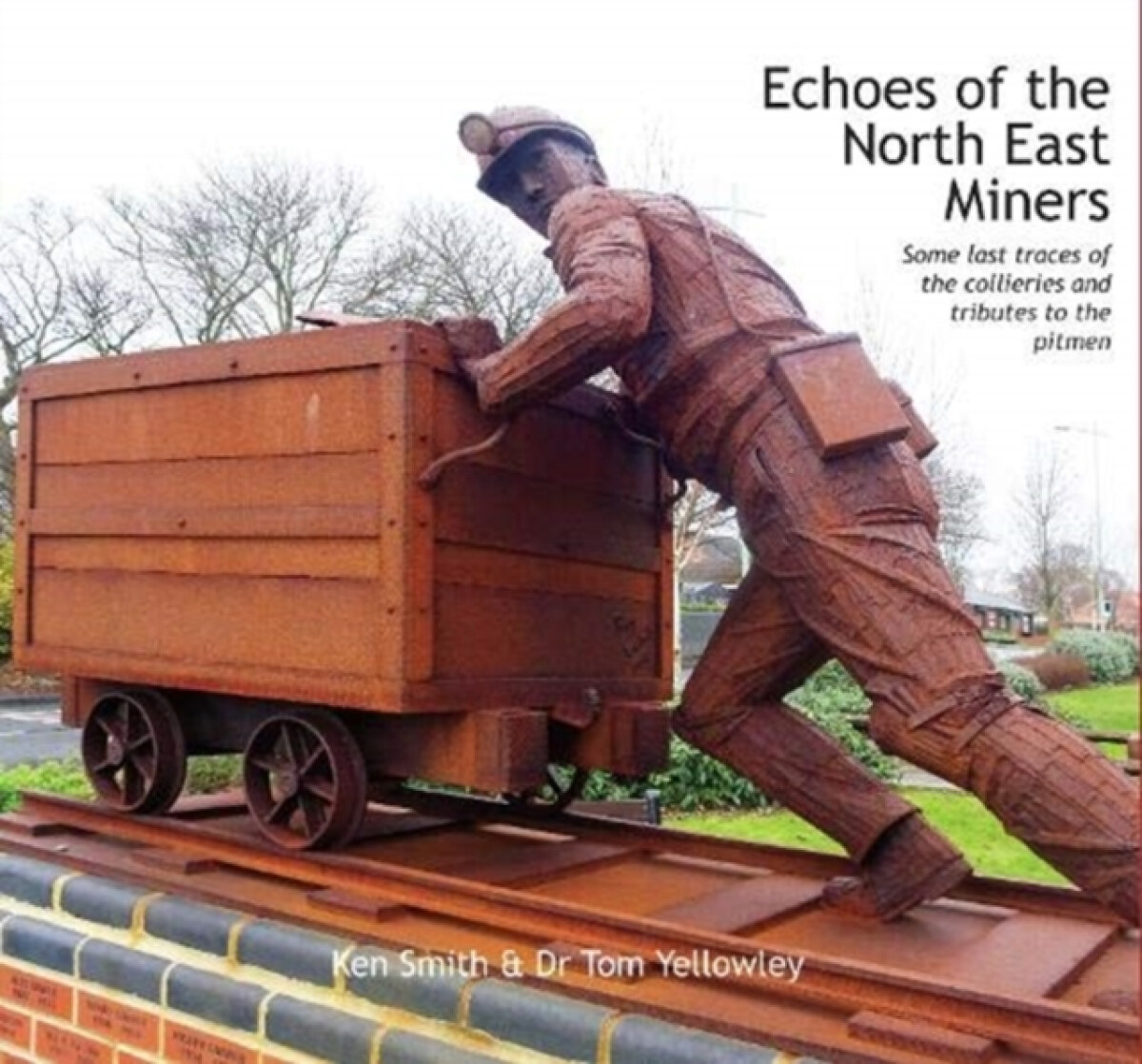 Kniha Echoes of the North East Miners