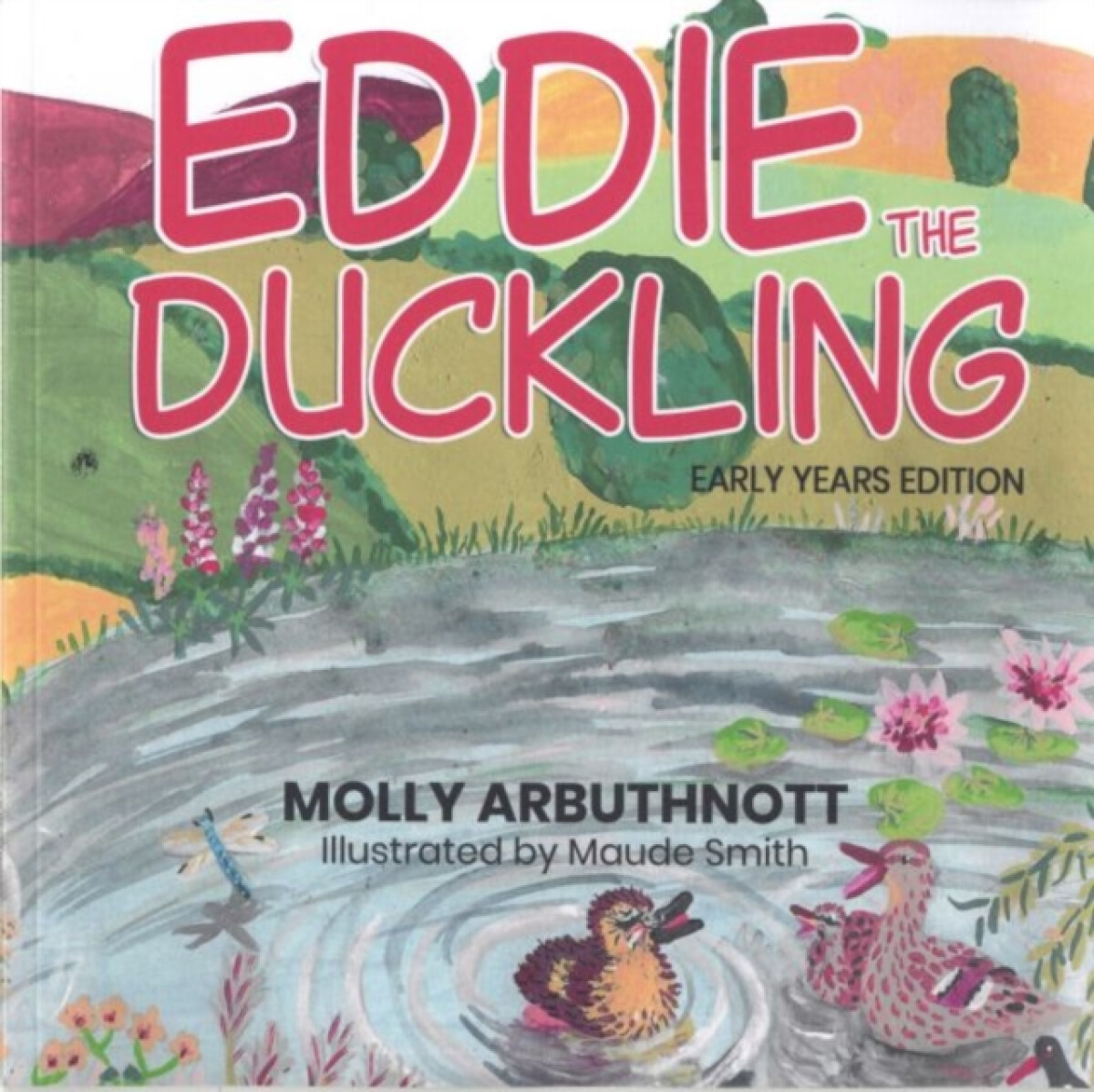 Kniha Eddie the Duckling (Early Years Edition)