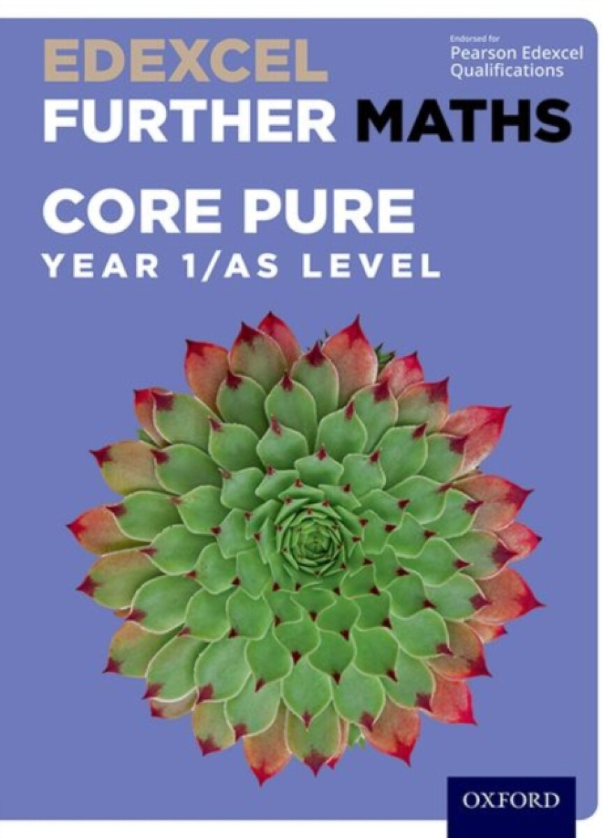 Kniha Edexcel Further Maths: Core Pure Year 1/AS Level Student Book