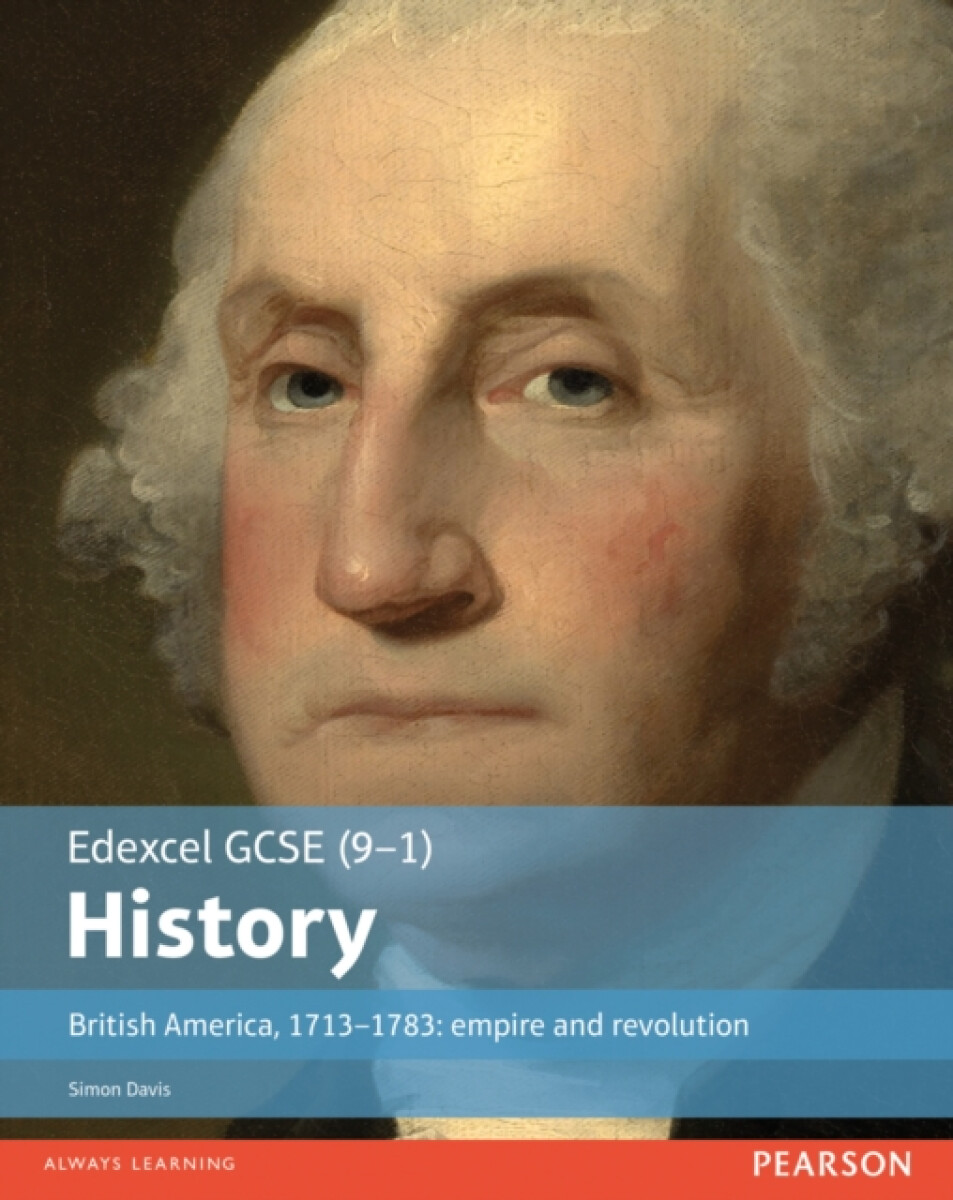 Kniha Edexcel GCSE (9-1) History British America, 1713–1783: empire and revolution Student Book