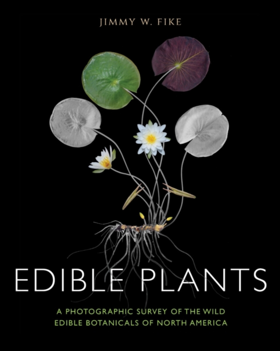 Edible Plants - Jimmy Fike