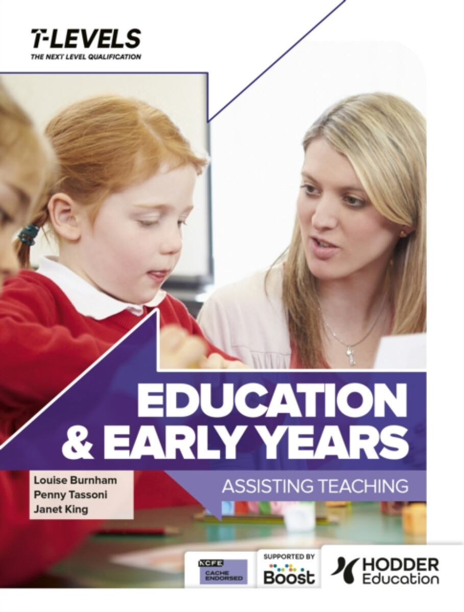 Kniha Education and Early Years T Level: Assisting Teaching