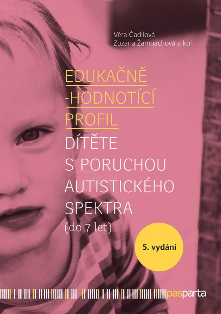 Kniha Edukačně-hodnotící profil dítěte s poruchou autistického spektra (do 7 let)