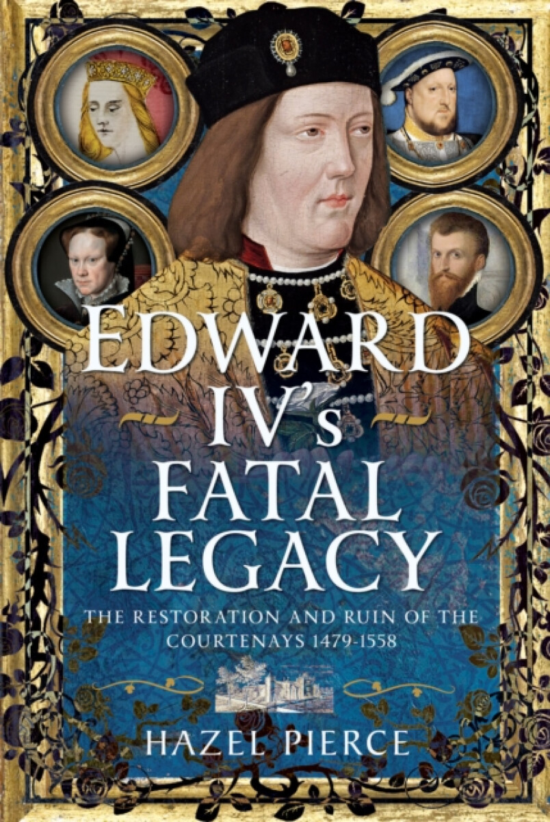 Kniha Edward IV''s Fatal Legacy