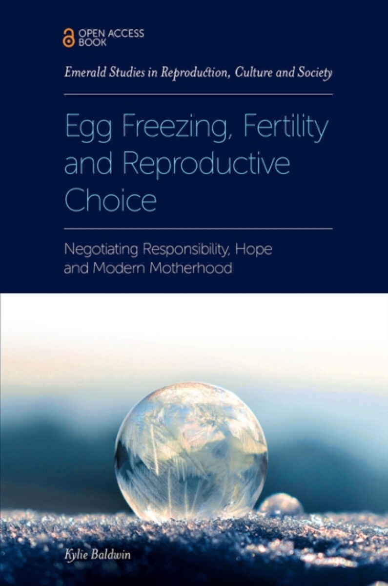 Kniha Egg Freezing, Fertility and Reproductive Choice
