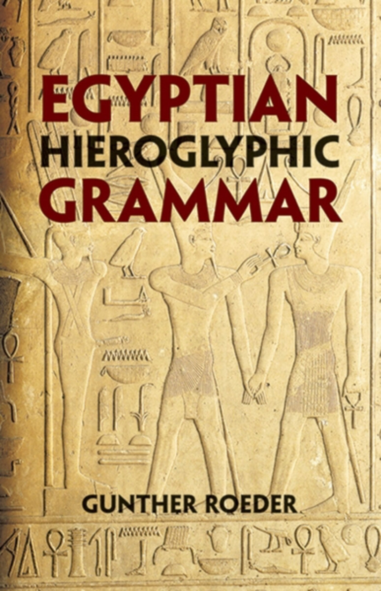Kniha Egyptian Hieroglyphic Grammar