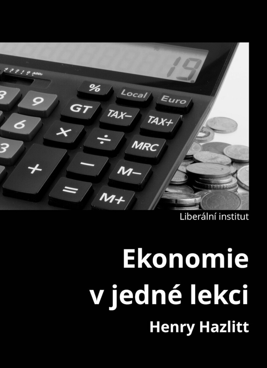 Ekonomie v jedné lekci - Henry Hazlitt